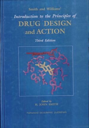 Smith and Williams' introduction to the principles of drug design and action